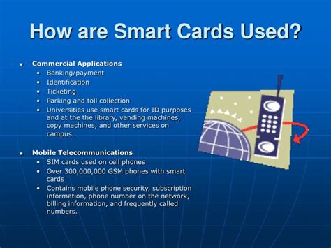 why should smart cards be used|smart cards used at banks.